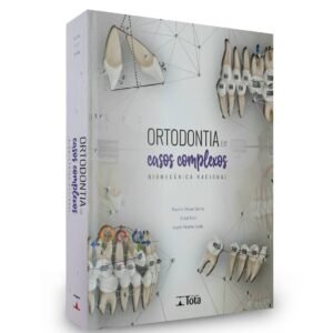 Ortodontia-Em-Casos-Complexos-Biomecanica-Racional.j