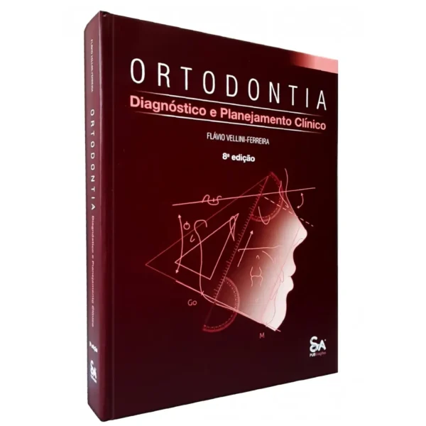 Ortodontia • Diagnóstico E Planejamento Clínico