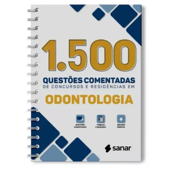 1.500 Questões Comentadas De Concursos E Residências Em Odontologia