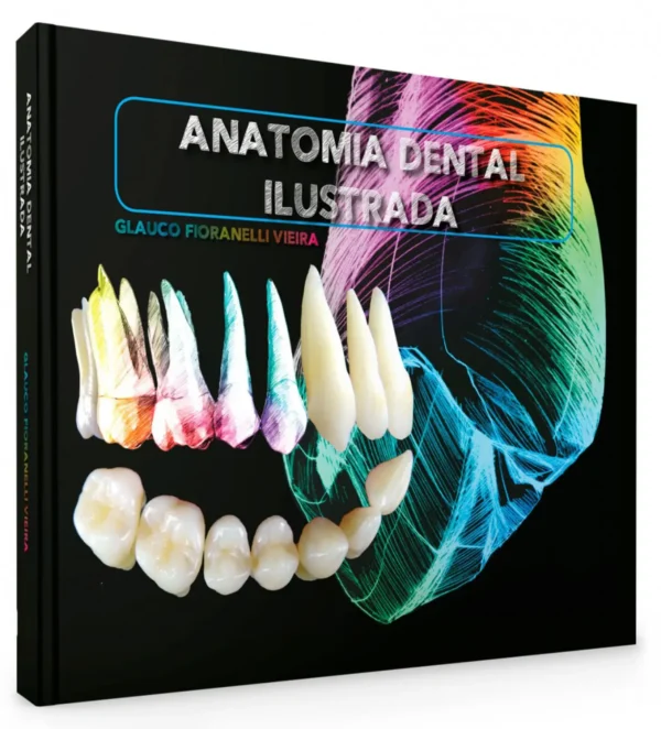 ANATOMIA DENTAL ILUSTRADA