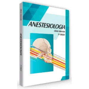 Anestesiologia - 5ª Edição