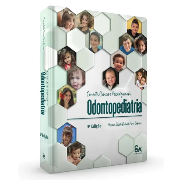 Conduta Clínica E Psicológica Em Odontopediatria