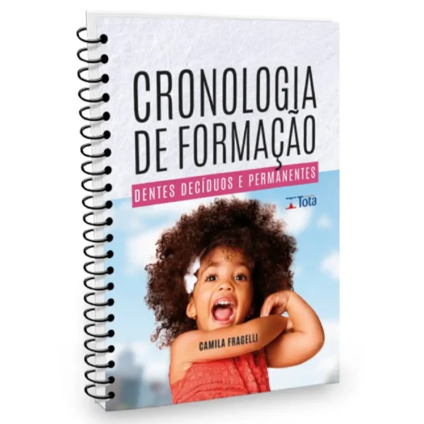 Cronologia De Formacao - Dentes Deciduos E Permanentes