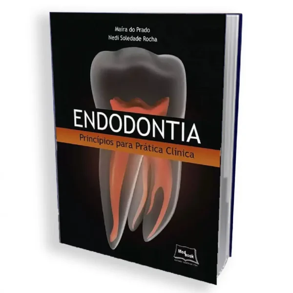 Endodontia - Princípios Para Prática Clínica