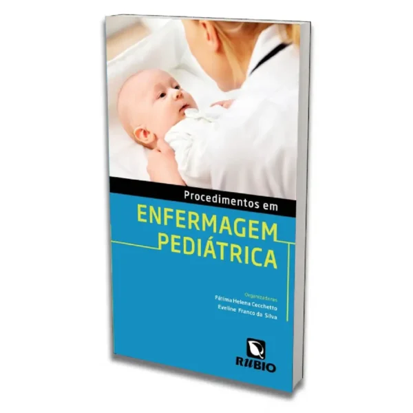 Procedimentos Em Enfermagem Pediátrica