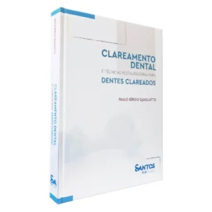 Clareamento Dental E Técnicas Restauradoras Para Dentes Clareados