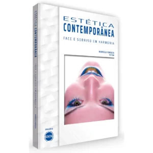 Estética Contemporânea - Face E Sorriso Em Harmonia