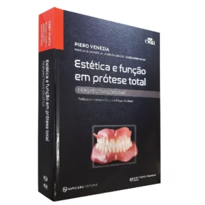 Estética E Função Em Prótese Total - Perspectivas Digitais