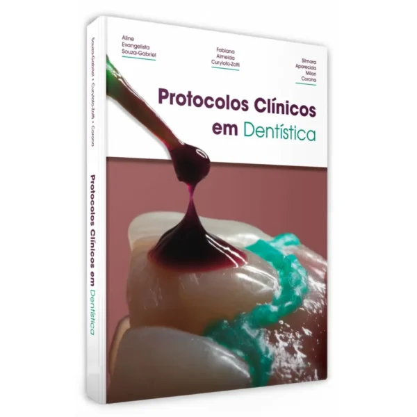 Protocolos Clínicos Em Dentística